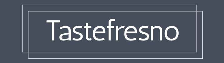 tastefresno